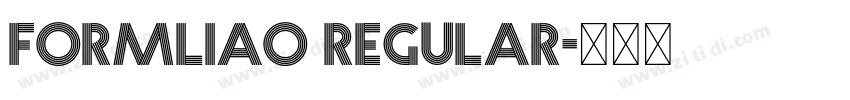 Formliao Regular字体转换